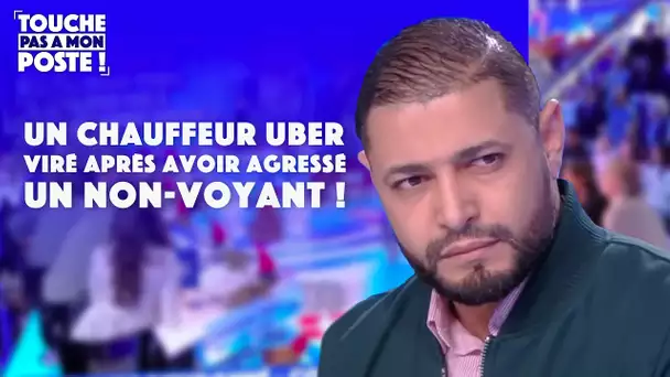 Un non-voyant recalé par un Uber : la réponse du chauffeur dans TPMP !