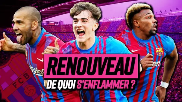 🔥 Pour le Barça, le changement, c’est maintenant ? (faut-il s’enflammer)