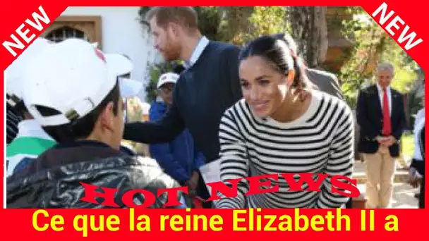 Ce que la reine Elizabeth II a pensé de la visite officielle de Meghan Markle au Maroc