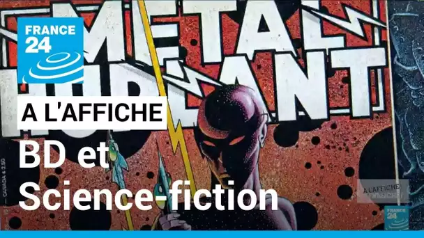 BD et Science-fiction : Métal Hurlant fait son grand retour ! • FRANCE 24