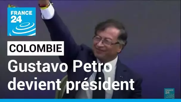 Colombie: Gustavo Petro devient le premier président de gauche du pays • FRANCE 24