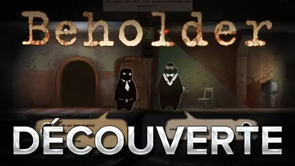 Beholder #1 : Découverte