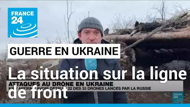 Guerre en Ukraine : une situation stable mais qui reste difficile sur la ligne de front