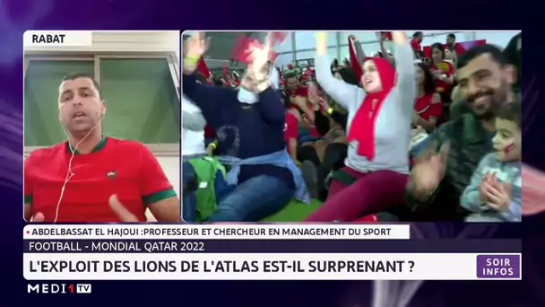 Qatar 2022 : analyse de l´exploit des Lions de l´Atlas avec Abdelbassat El Hajoui