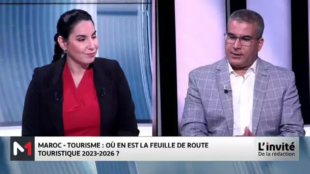 #linvitédelarédaction.. Le point sur le secteur touristique au Maroc avec Mohamed Jadri