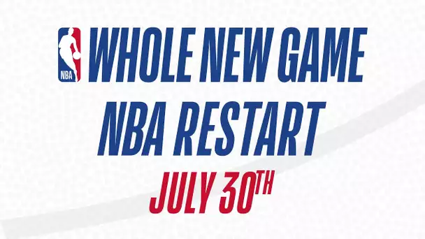 NBA Comeback Begins July 30th