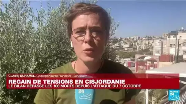 Regain de tensions en Cisjordanie : le bilan dépasse les 100 morts depuis l'attaque du 7 octobre