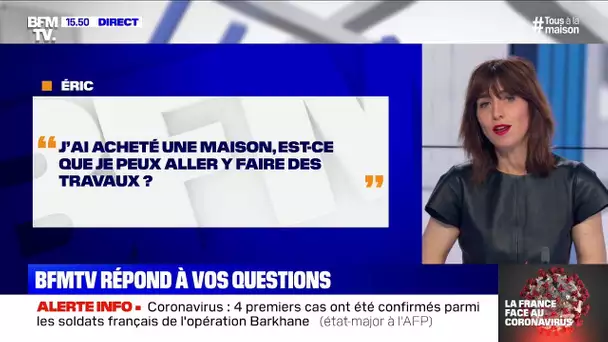 J'ai acheté une maison, est-ce que je peux aller y faire des travaux? BFMTV répond à vos questions