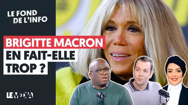 CONFLITS D'INTÊT, OPÉRATIONS DE COM : LA "PREMIÈRE DAME" BRIGITTE MACRON EN FAIT-ELLE TROP ?