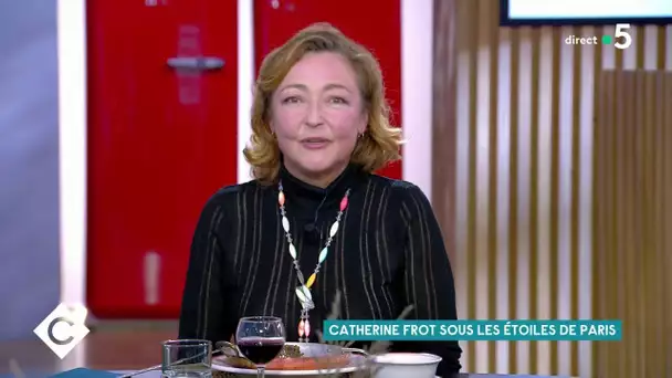 Catherine Frot sous les étoiles de Paris - C à Vous - 26/10/2020