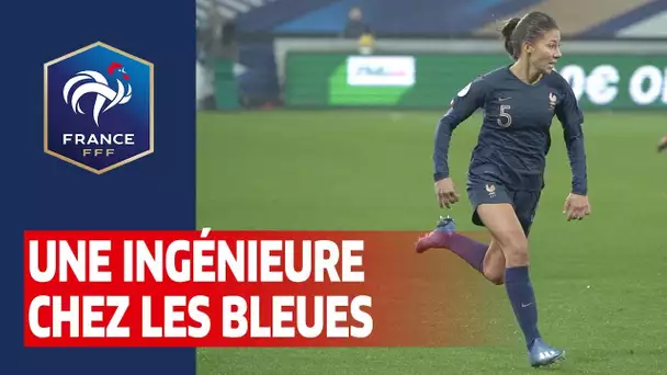 Equipe de France Féminine : une ingénieure chez les Bleues