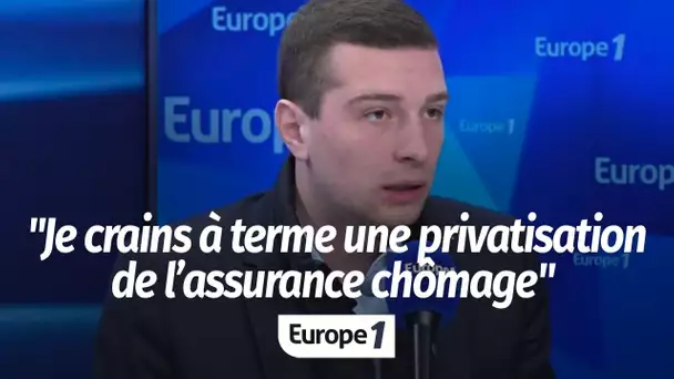 À terme, Jordan Bardella craint "une privatisation de l'assurance chômage"