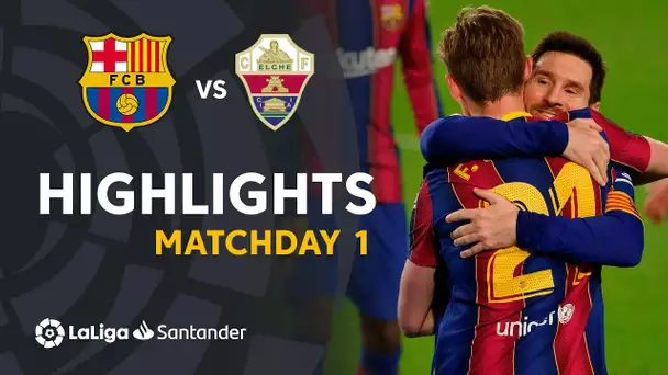 Highlights FC Barcelona vs Elche CF  (3-0)