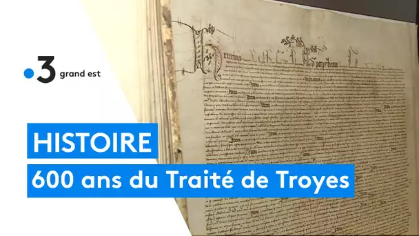 600 ans du Traité de Troyes