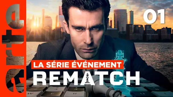 REMATCH | Épisode 1/6 | ARTE Séries