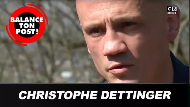 Christophe Dettinger : "Je ne regrette pas d'avoir défendu cette dame"