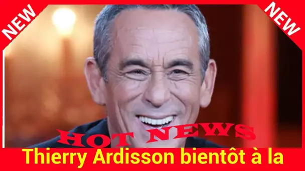 Thierry Ardisson bientôt à la retraite ? Il ne se fait pas d'illusions