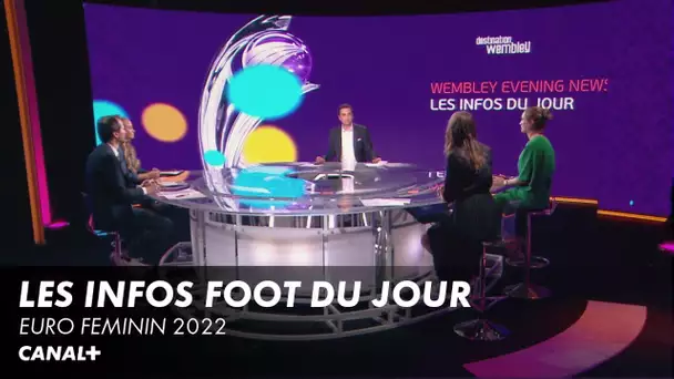 Les infos foot du jour- Euro Féminin 2022