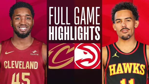 CAVALIERS at HAWKS | NBA PRESEASON FULL GAME HIGHLIGHTS | October 10, 2023