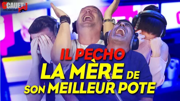 IL PÉCHO LA MÈRE DE SON MEILLEUR POTE