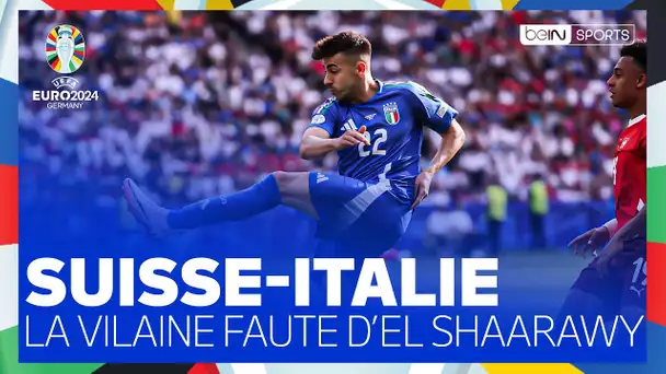 🏆 EURO 2024 : El Shaarawy échappe au carton rouge, et c'est un véritable miracle !