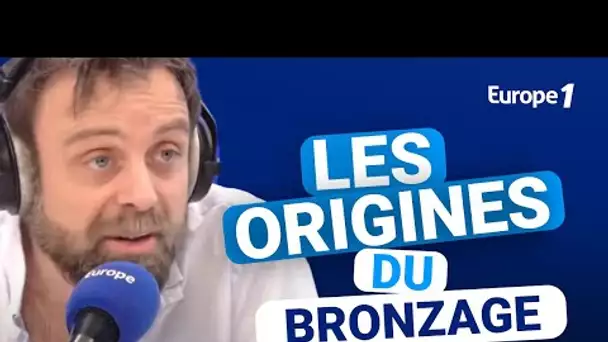 Les origines du bronzage avec David Castello-Lopes