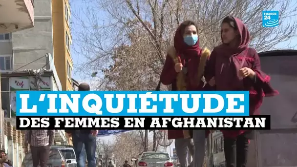 Afghanistan, l'inquiétude des femmes