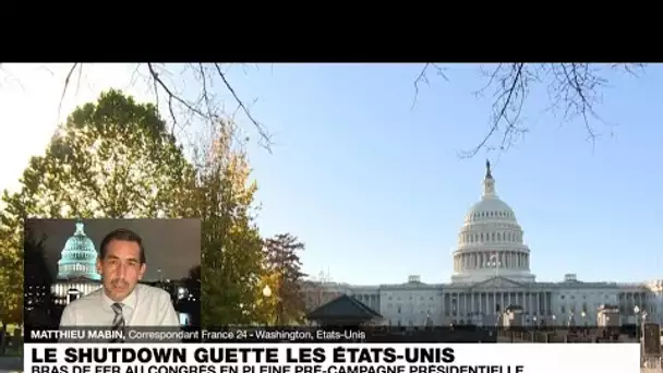 Face à l'impasse sur le budget, les États-Unis se préparent à un probable "shutdown" • FRANCE 24