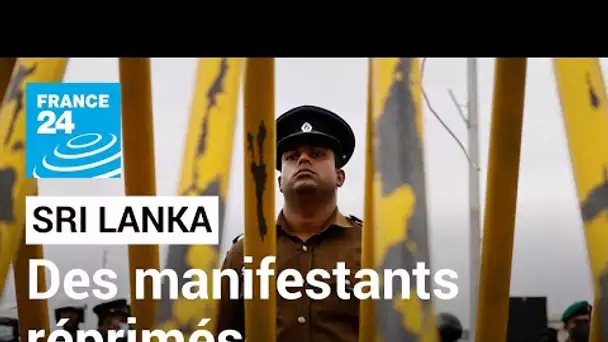 Sri Lanka : le principal camp de manifestants démantelé par les forces de l'ordre • FRANCE 24