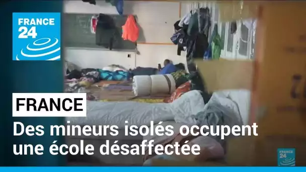 France : des mineurs isolés trouvent refuge dans une école désaffectée • FRANCE 24