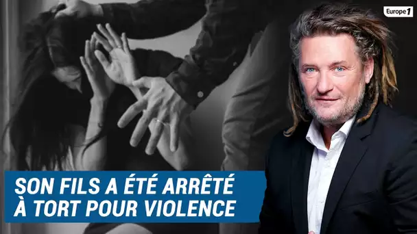 Olivier Delacroix (Libre antenne) - Son fils arrêté à tort pour viol et violence