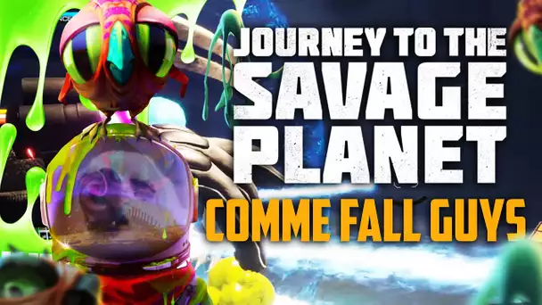 Journey To The Savage Planet #8 : Comme Fall Guys