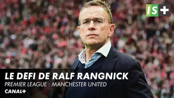 L'immense chantier de Ralf Rangnick