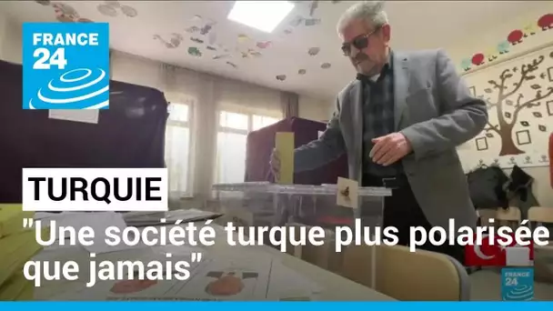 Présidentielle en Turquie : "Une société turque plus polarisée que jamais" • FRANCE 24