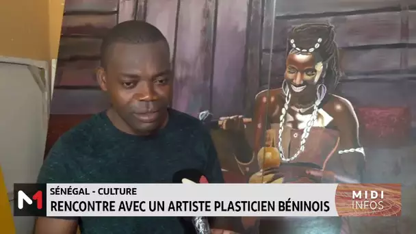 Sénégal : Rencontre avec un artiste plasticien béninois