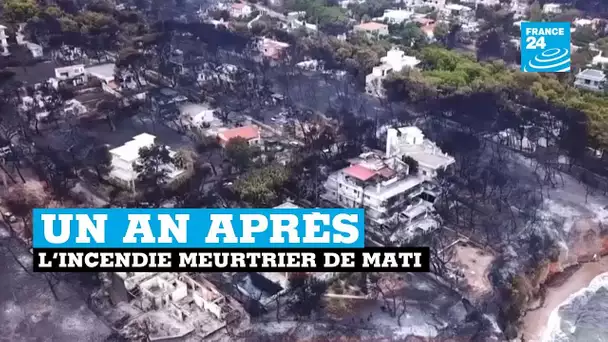 Un an après l'incendie de Mati en Grèce