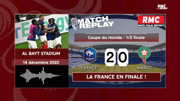 France 2-0 Maroc : Le goal replay de la deuxième qualif consécutive en finale (commentaires RMC)