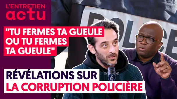 CORRUPTION, IMPUNITÉ, RACISME / RÉVÉLATIONS INÉDITES SUR LA POLICE EN FRANCE