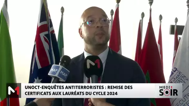 UNOCT - Enquêtes antiterroristes : remise des certificats aux lauréats du cycle 2024