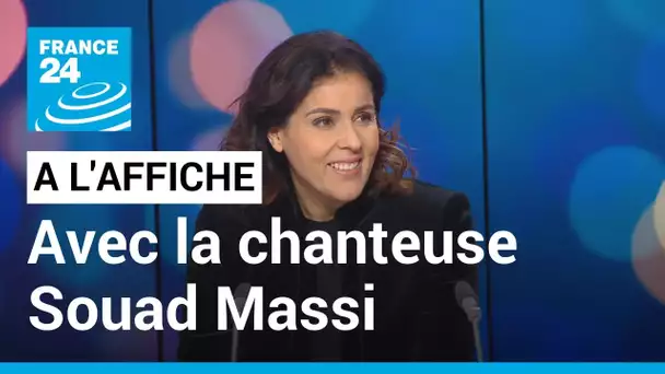 Souad Massi, musicienne sans frontière • FRANCE 24