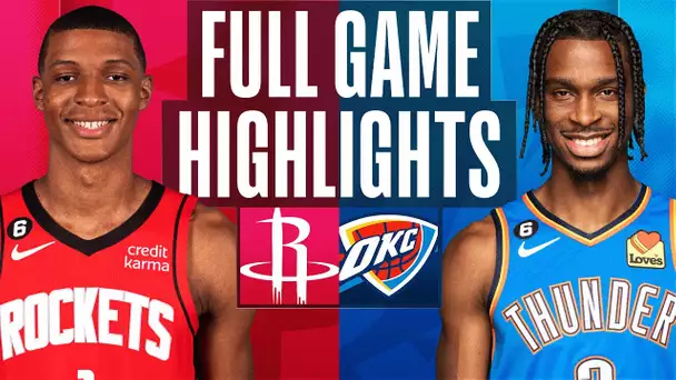 ROCKETS at THUNDER | FULL GAME HIGHLIGHTS | February 15, 2023