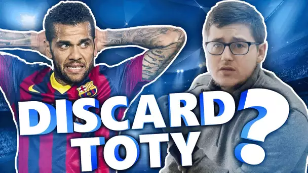 DÉFI DISCARD DANI ALVES TOTY !