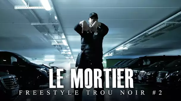 Le Mortier - Trou Noir #2 I Daymolition