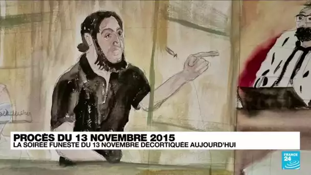 Procès des attentats du 13-Novembre : la soirée funeste décortiquée ce vendredi • FRANCE 24