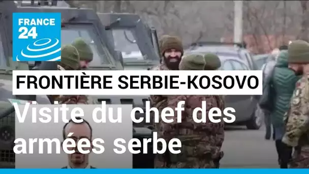 Tensions avec le Kosovo : la Serbie se prépare à déployer des forces armées à la frontière