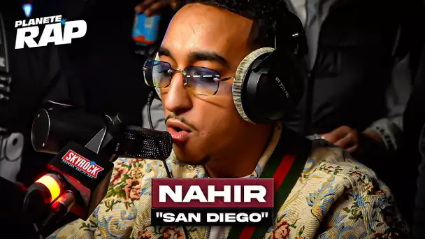 Nahir - San Diego #PlanèteRap