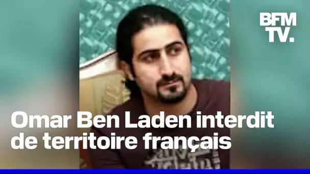 LE GRAND ANGLE - Le fils d'Oussama Ben Laden interdit de territoire français