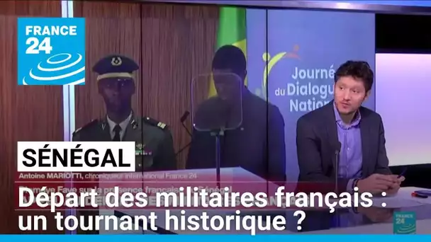 Départ des militaires français du Sénégal : un tournant historique ? • FRANCE 24