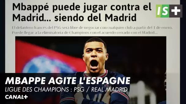 Le cas MBappe agite l'Espagne