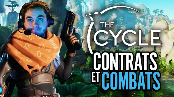 The Cycle #2 : Contrats et combats